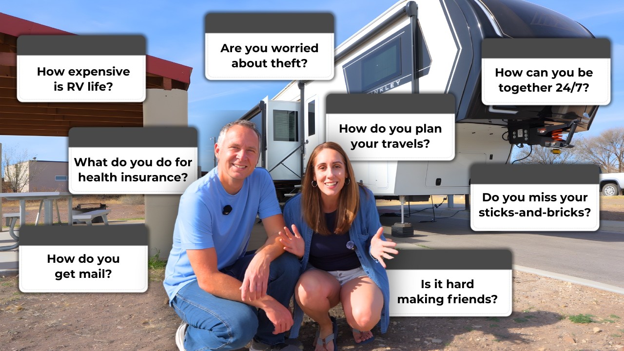 After 7 Years of Full-Time RV Life, We Answer Your BIGGEST Questions