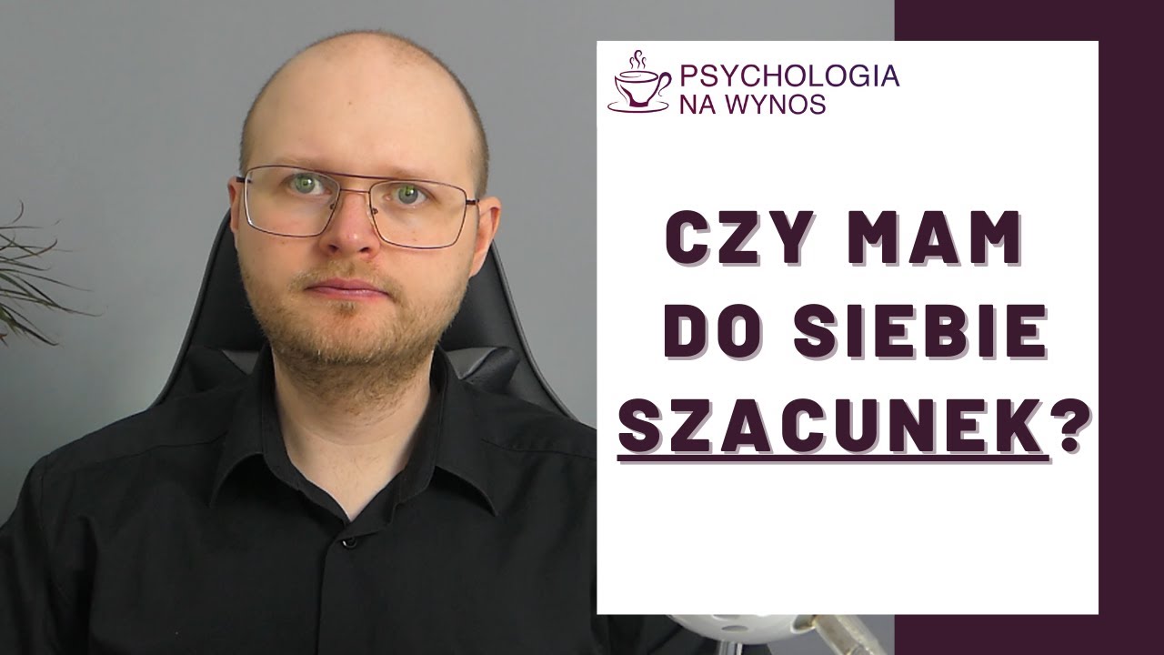 Szanuj bliźniego jak siebie samego – czyli jak? O szacunku do samego siebie