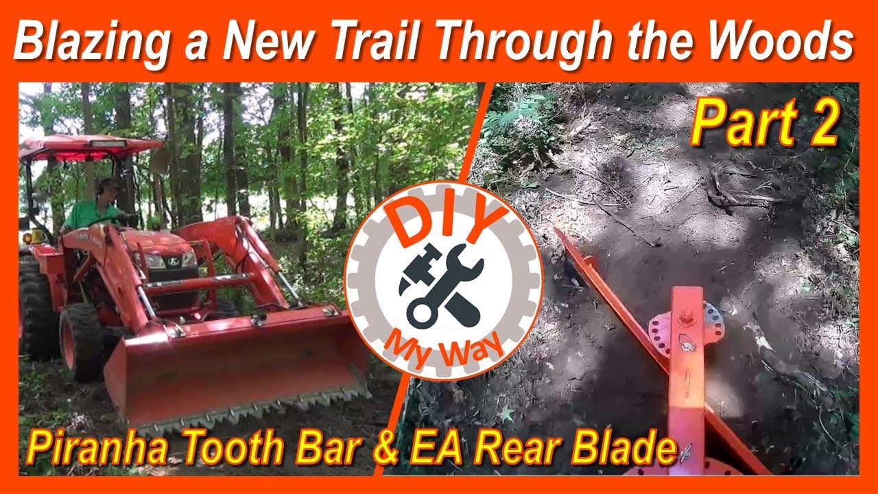 Blazing a New Trail Through the Woods - Part 2: Piranha Tooth Bar & EA Rear Blade (#142)