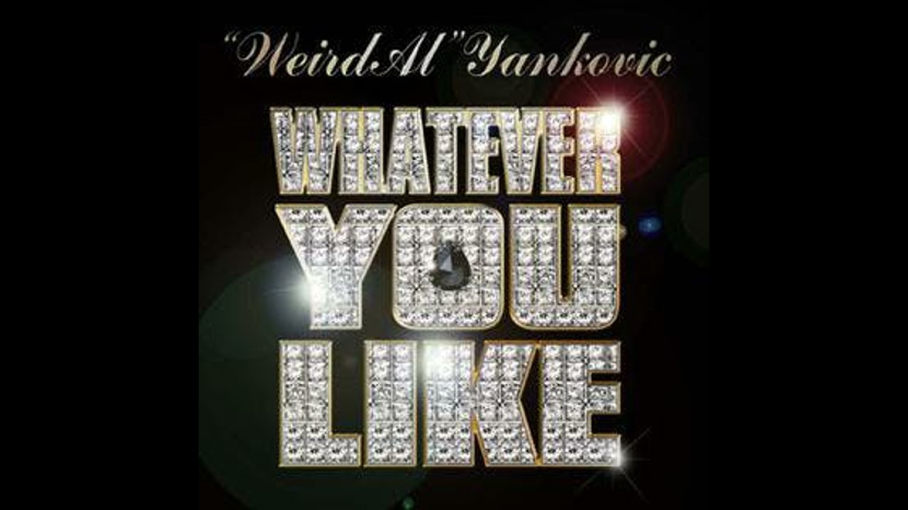 Whatever You Like