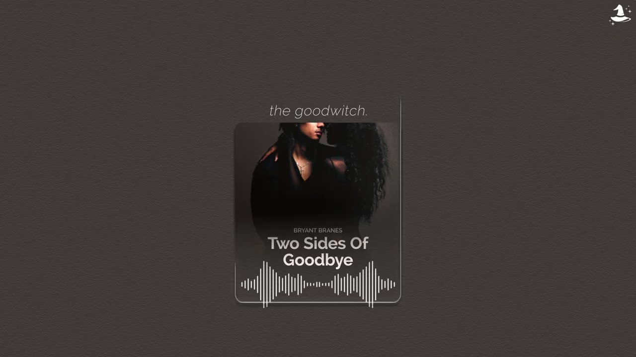 two sides of goodbye || bryant barnes | slowed + reverb