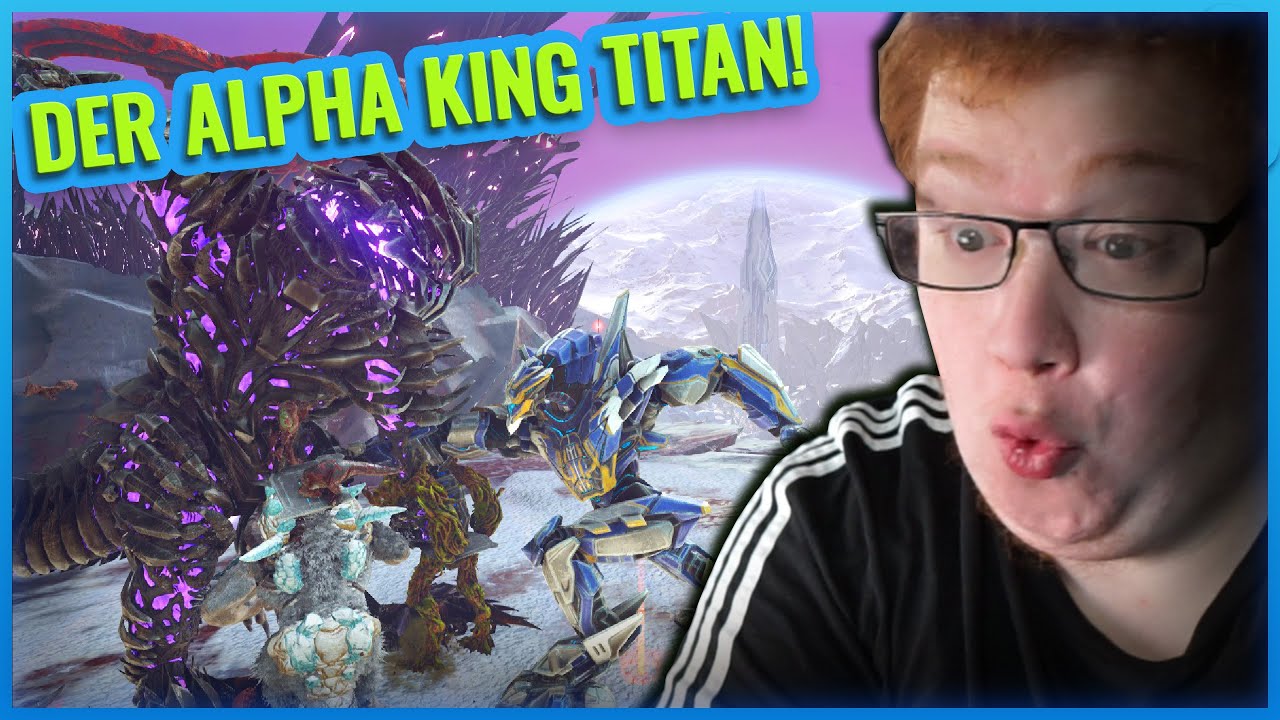KAMPF gegen den ALPHA KING TITAN! - Ark Survival Evolved Staffel 2 #109