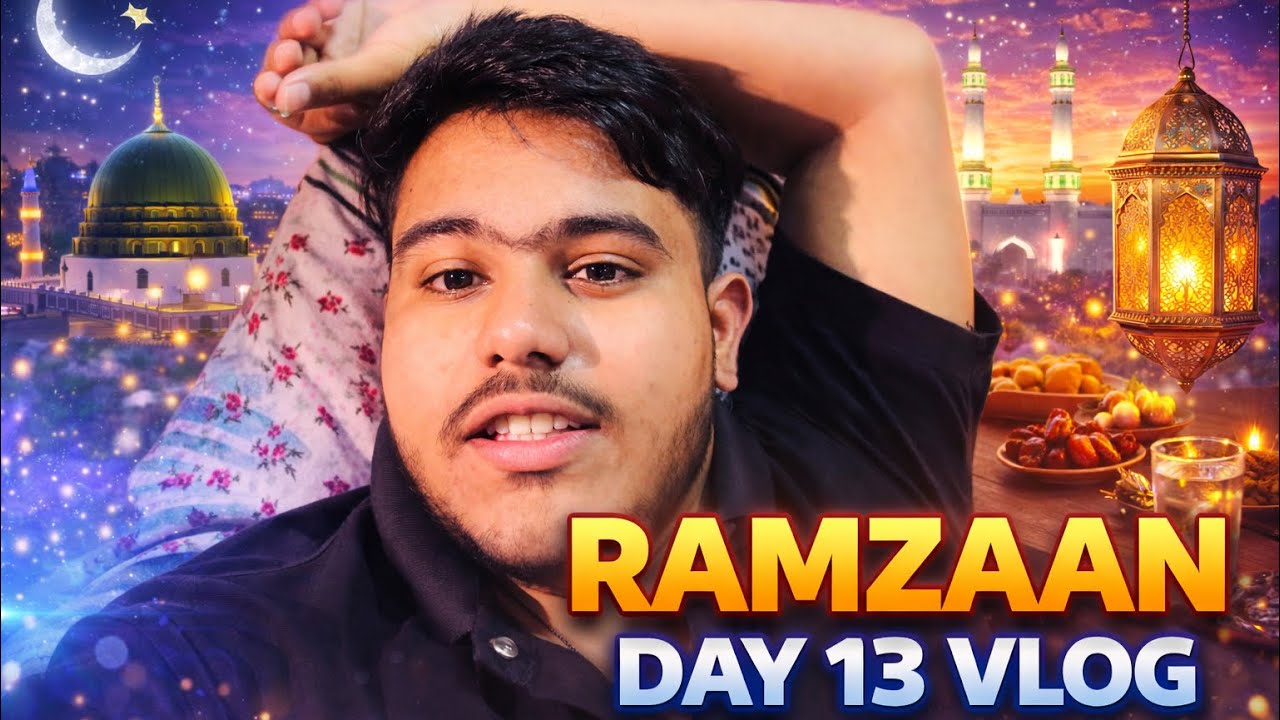 RAMZAAN day 13 vlog 😱wait for end || @Mrsamitvlogs21 @MRSAMITX 