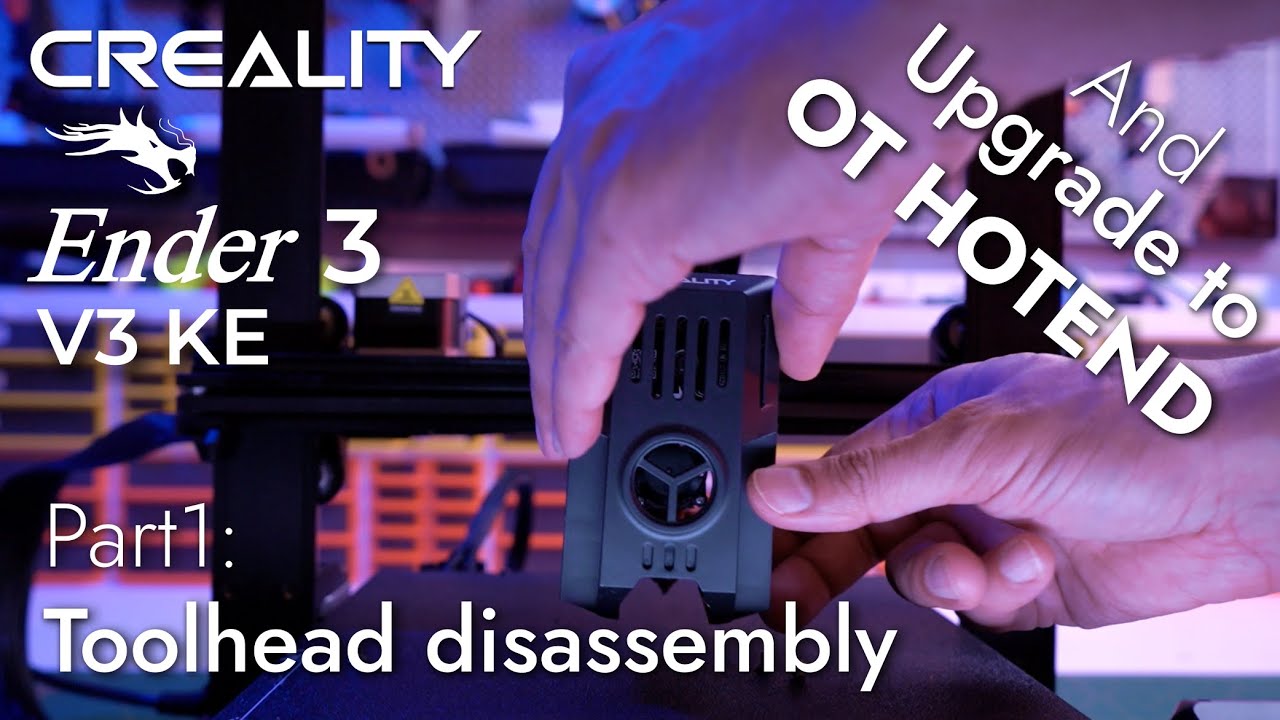 Toolhead / Hotend upgrade ... Ender3 V3 KE Part 1  ... HOW TO