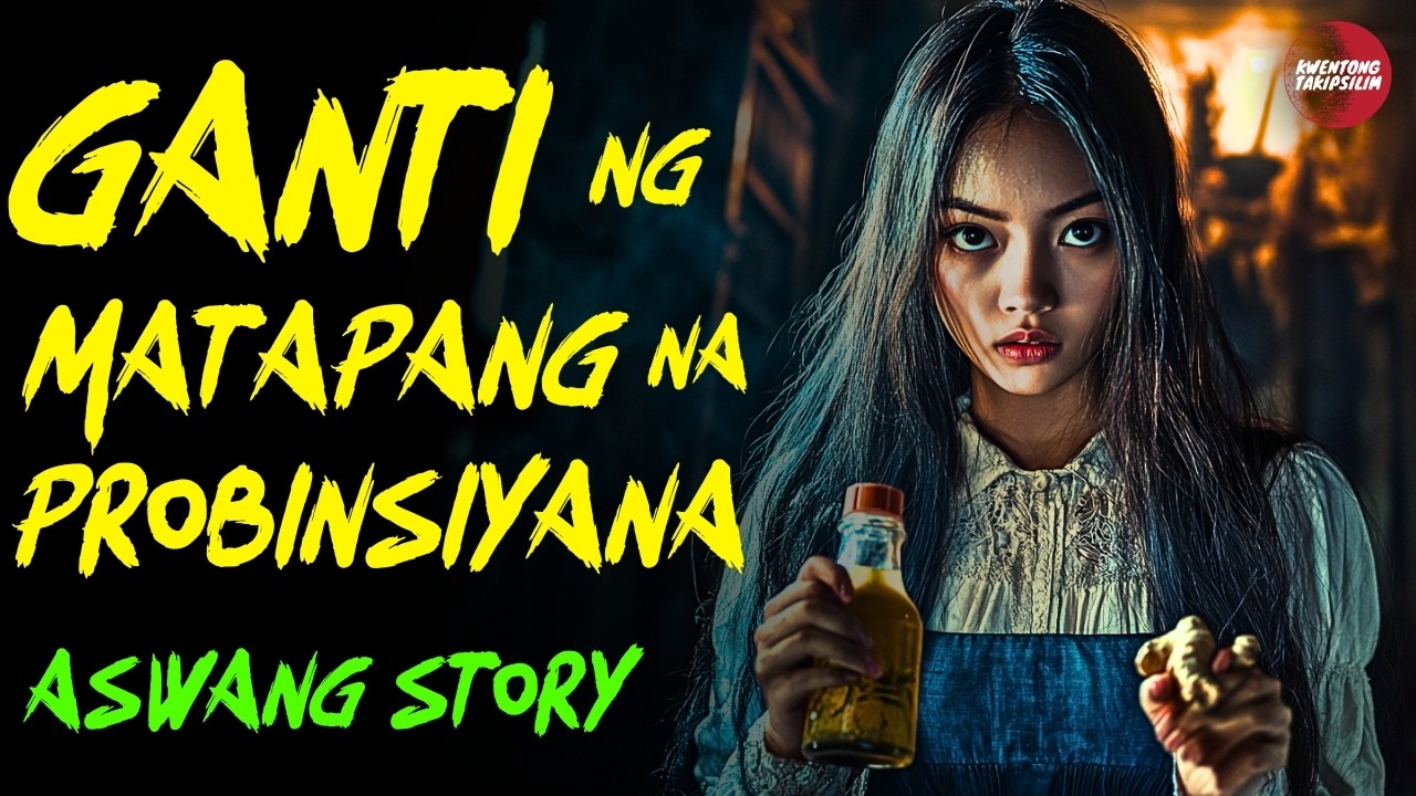 GANTI NG MATAPANG NA PROBINSYANA | KWENTONG ASWANG | TRUE STORY