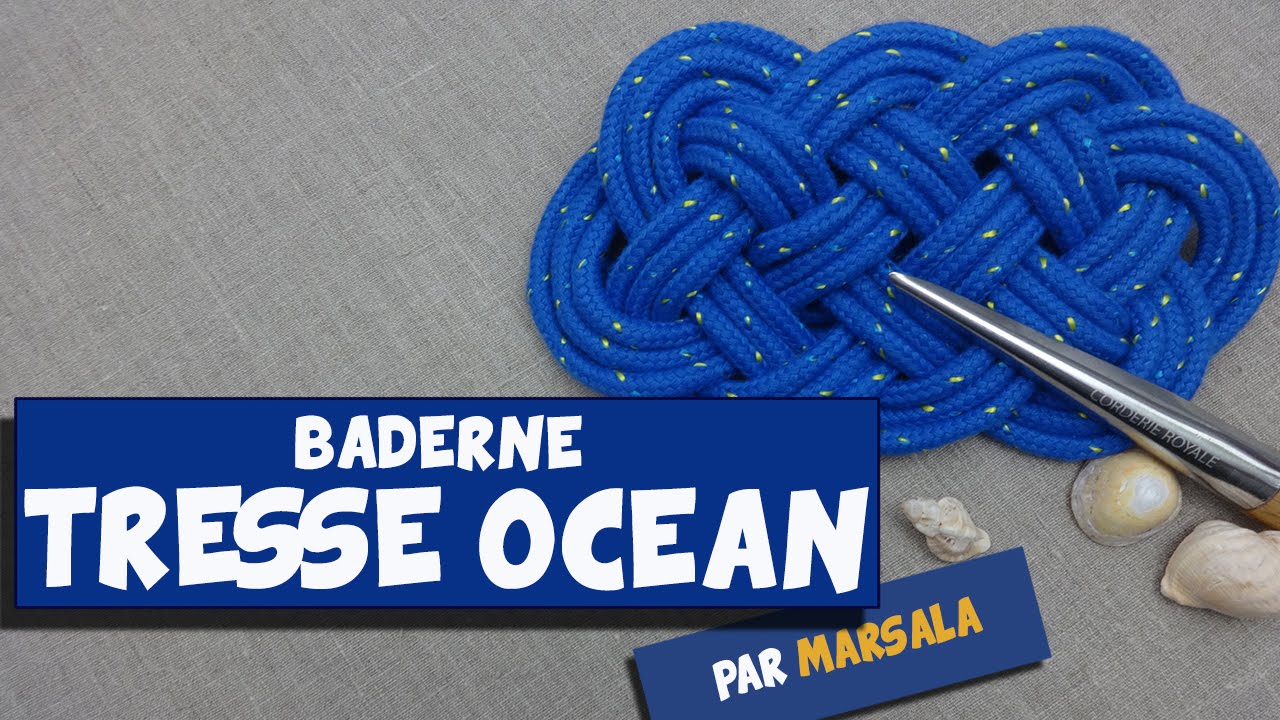 Baderne : Tresse Océan #Baderne