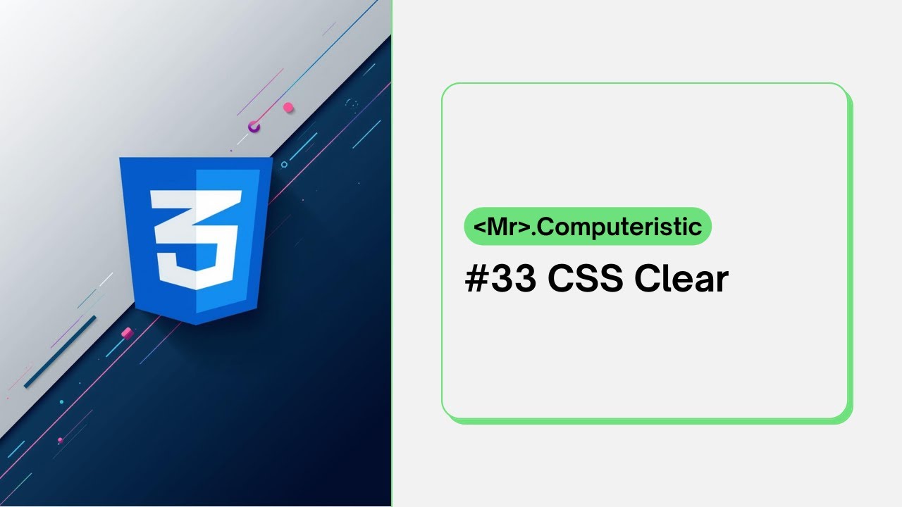 CSS Clear Property: left, right & both - CSS tutorials for absolute beginners - CSS course 2025