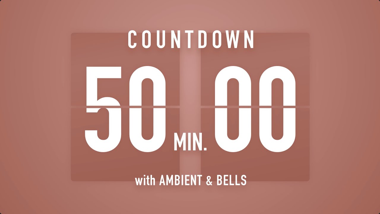 50 Minute Countdown Timer 🤎 Flip Clock with Ambient Music & Bells 🔔🎵