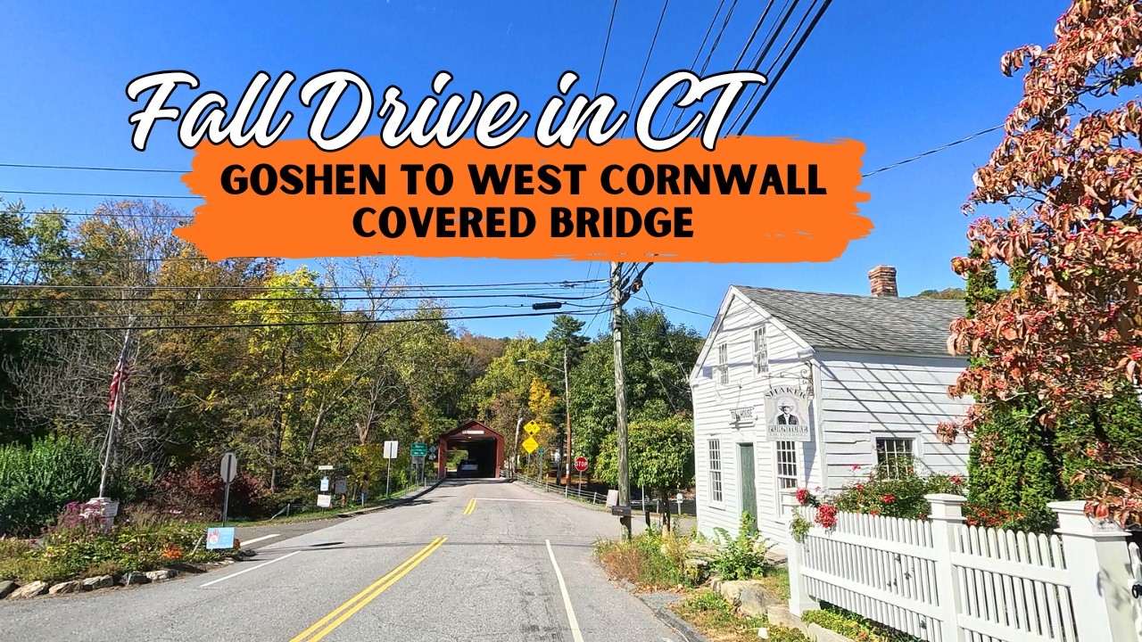 Fall Driving in Connecticut | Goshen to West Cornwall Historic Covered Bridge