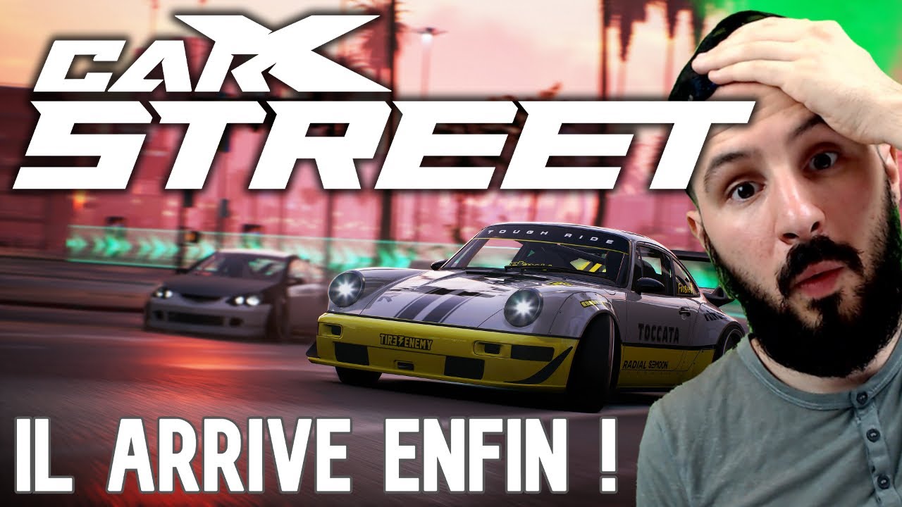 CARX STREET | IL ARRIVE ENFIN ! TOUT SAVOIR | JE SUIS HYPEEE !