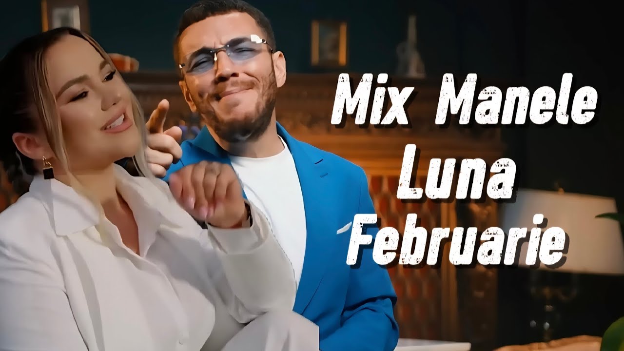 MIX Manele Luna Februarie 👑 Florin Cercel x Carmen de la Salciua x Leo de la Roșiori și invitații 