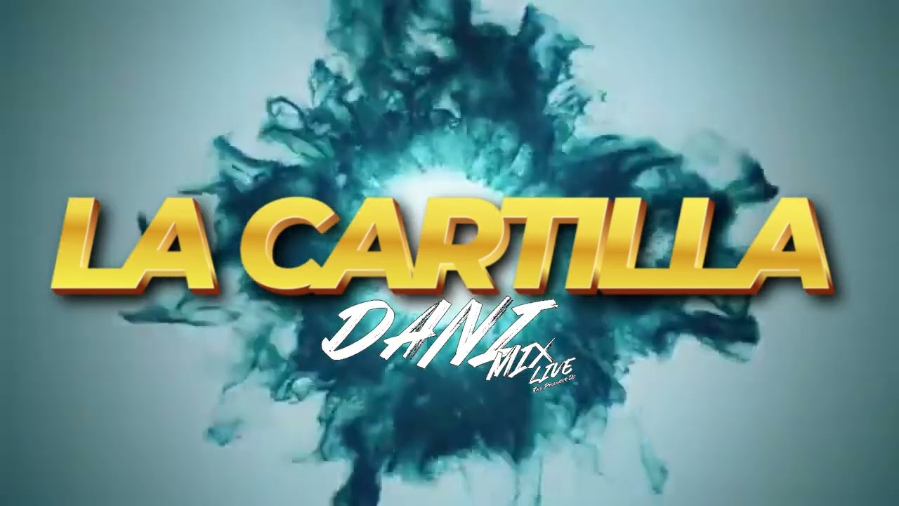 La Cartilla REMIX djdanimixlive 2025