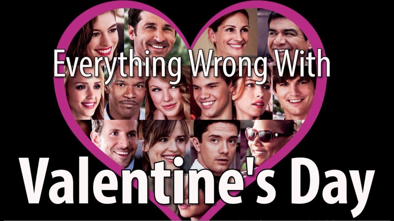 Everything Wrong With Valentine's Day In 14 Minutes Or Less