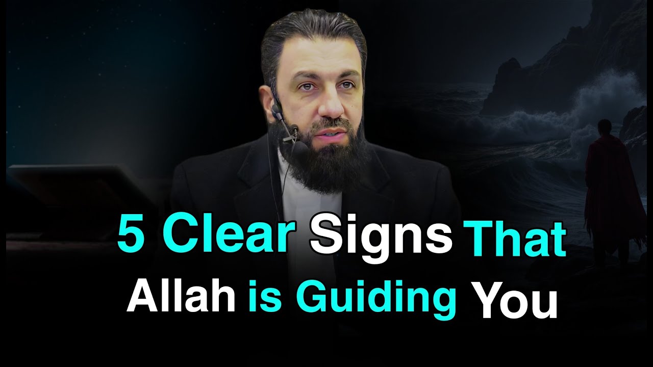 5 Clear Signs That Allah Is Guiding You | Belal Assaad