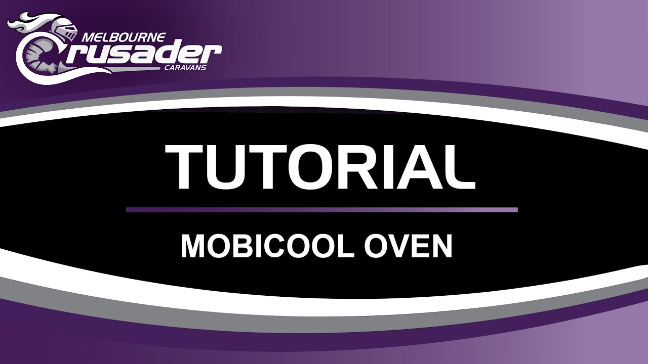Crusader Caravans Melbourne: Dometic Oven Tutorial