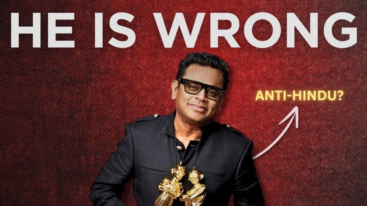 Is AR Rahman Anti-Hindu? Or Are We Asking the Wrong Question