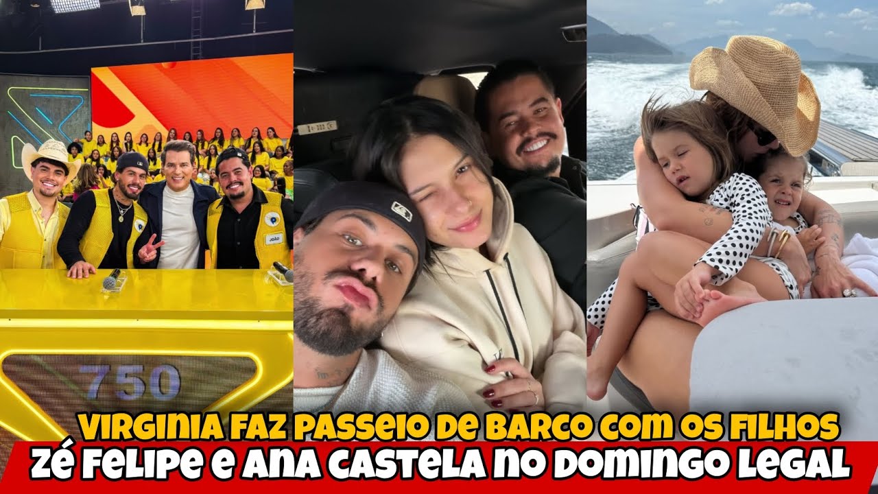 Zé Felipe e Ana castela participaram do domingo legal/ Virginia faz passeio de barco com os filhos 