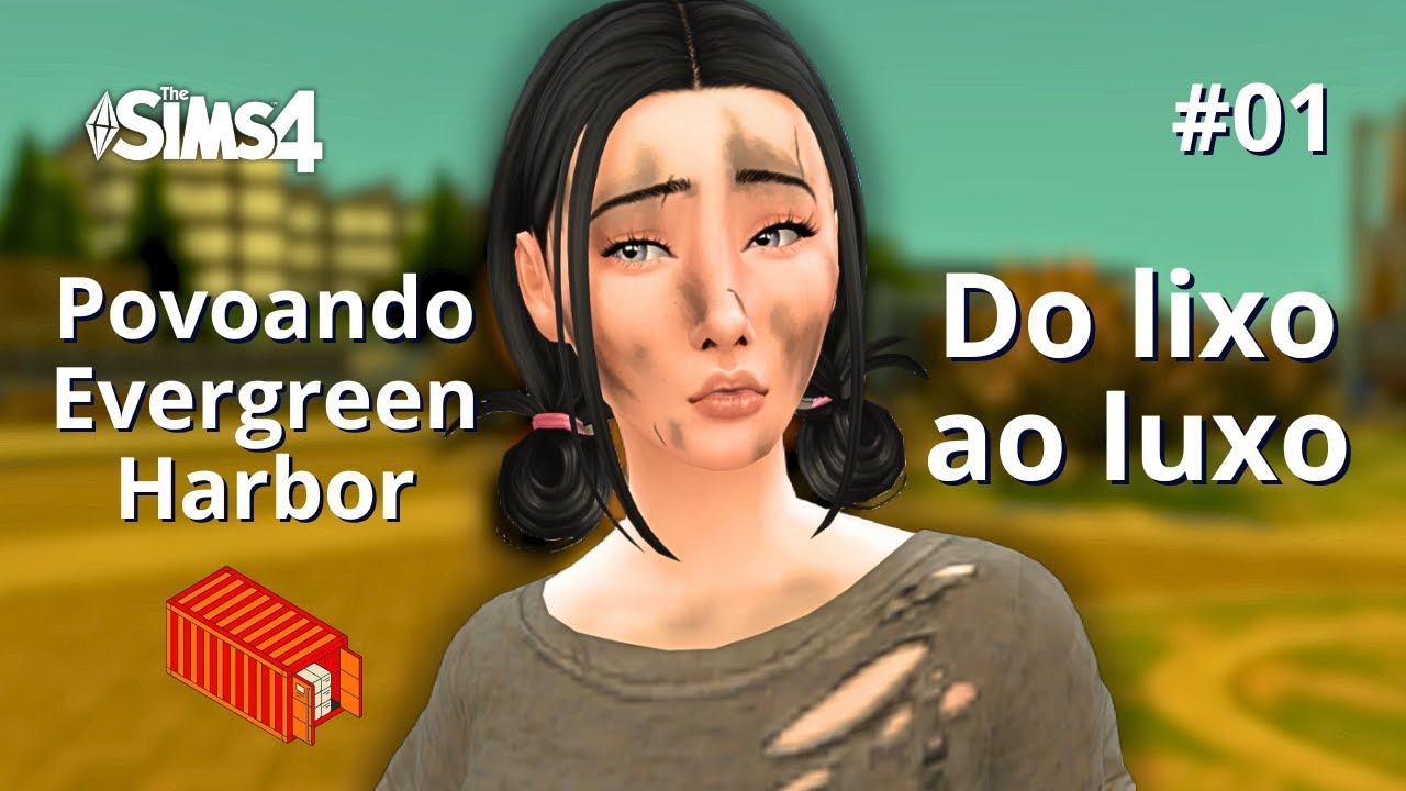 NOVA SÉRIE: DO LIXO AO LUXO - POVOANDO EVERGREEN HARBOR - THE SIMS 4