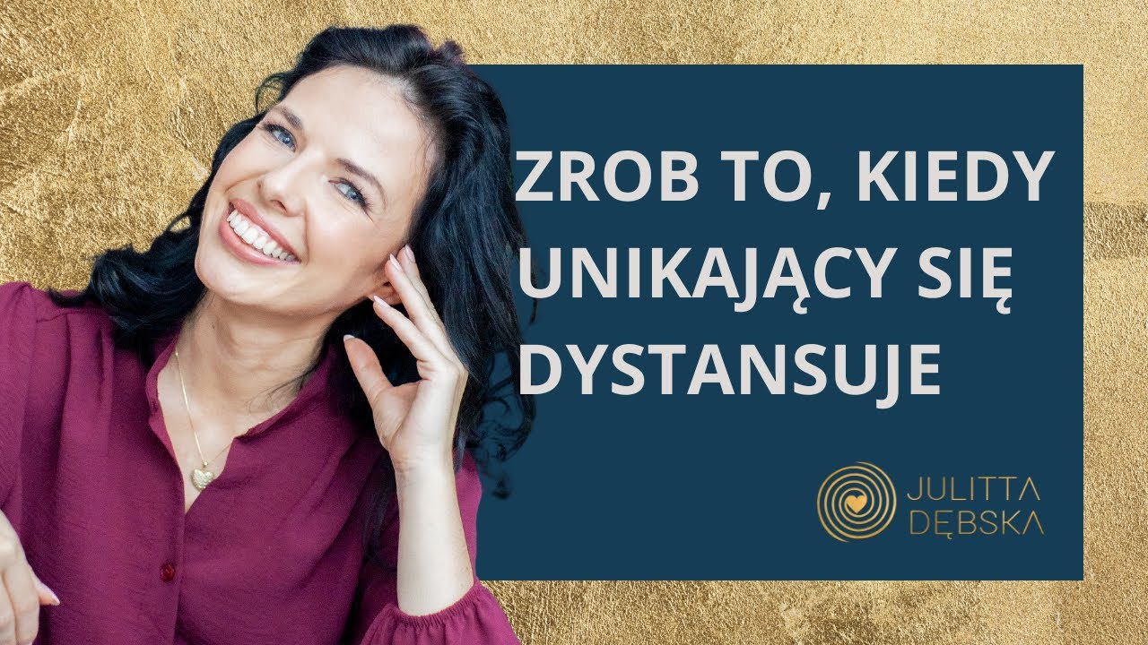 Jak przyciągnąć z powrotem unikającą osobę?