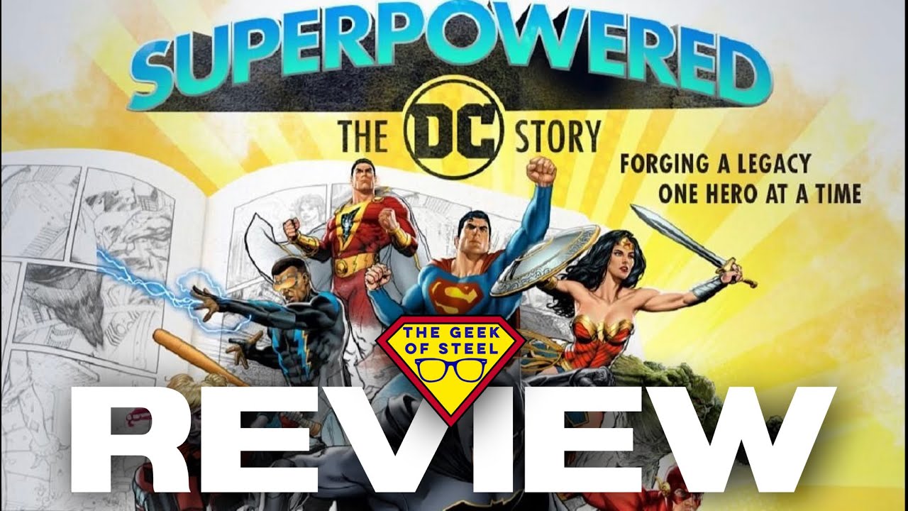Episode 12 - My review of Superpowered: The DC Story #ThePodcastOfSteel #DCComics