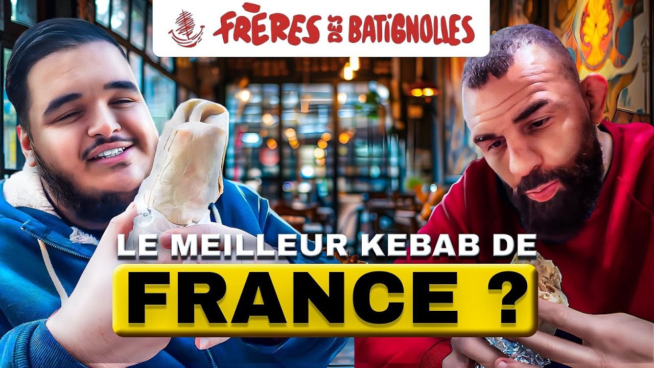 LE KEBAB LE PLUS CÉLÈBRE DE FRANCE 🇫🇷  Avec Saif et Kamelancien