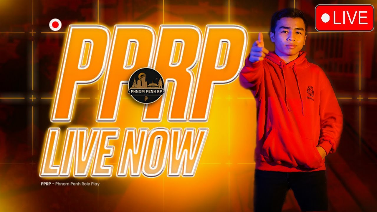 🔴 LIVE | បើក PPRP 8.0v Official