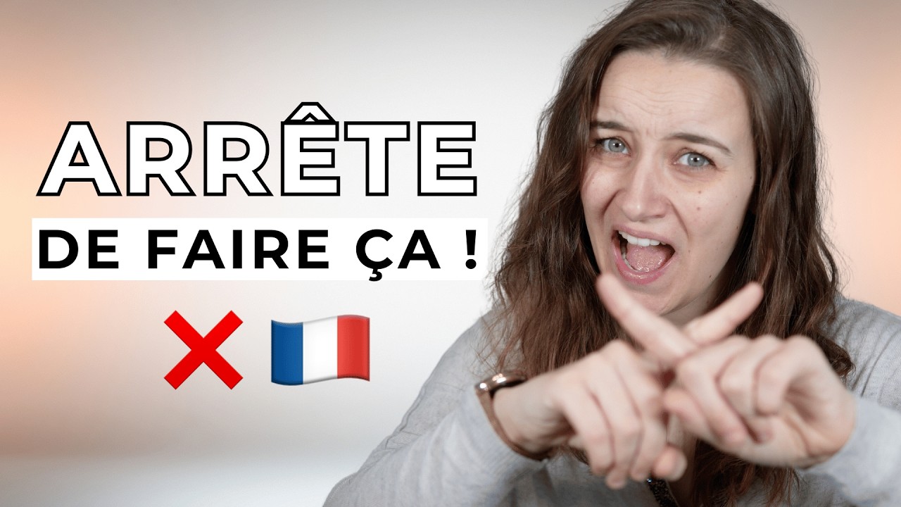 5 erreurs à ÉVITER pour bien parler français