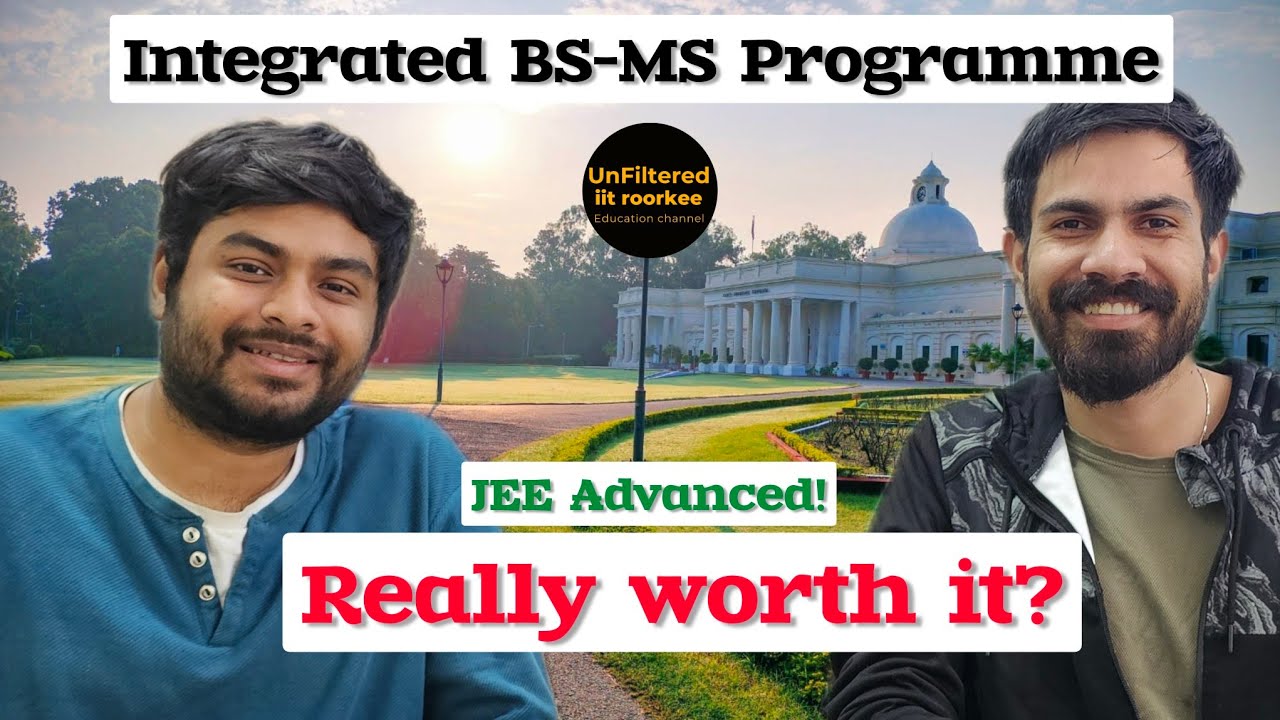 What to opt after clearing JEE Advanced? BTech or Integrated BS-MS programme?