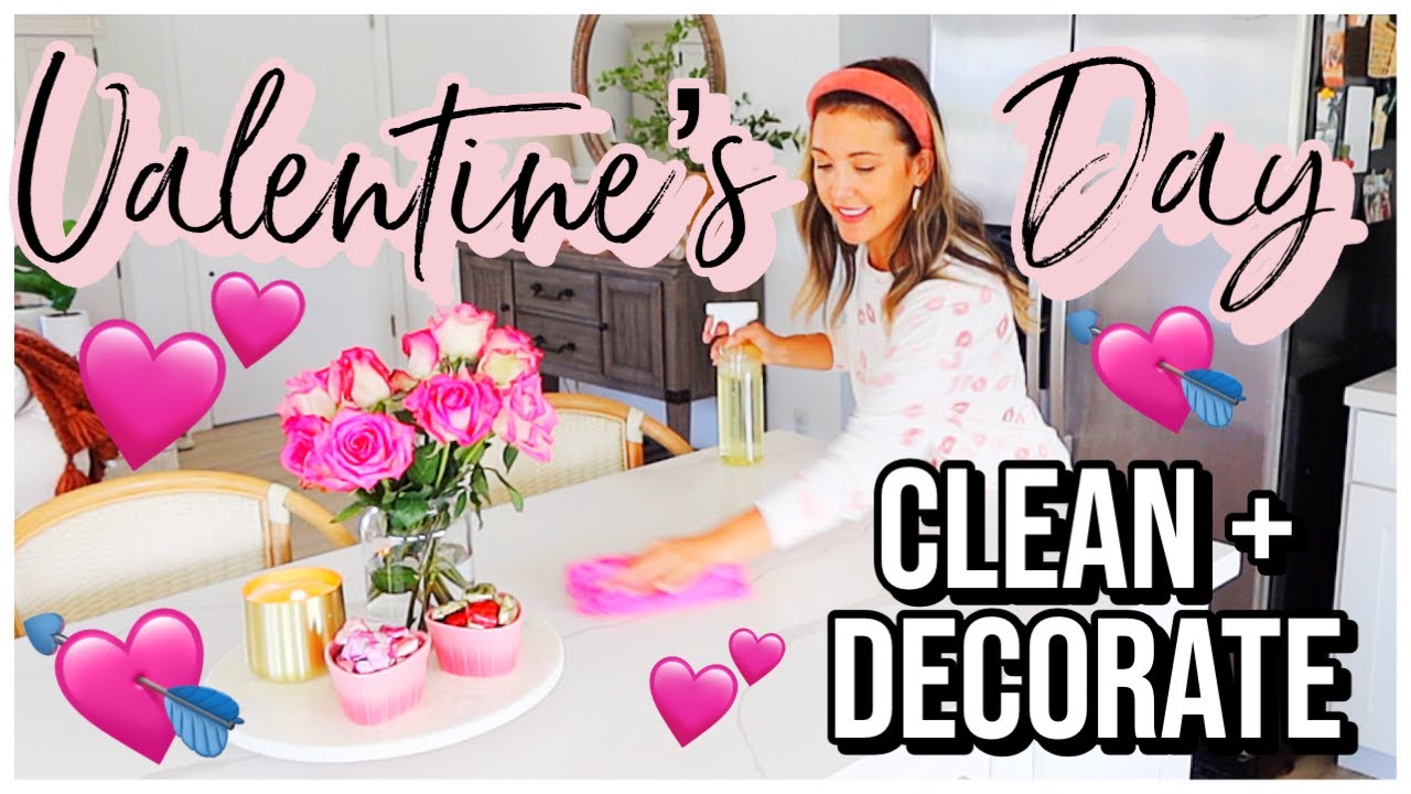 2022 CLEAN AND DECORATE WITH ME FOR VALENTINE'S DAY! 💘 @BriannaK Homemaking Easy DIY Treat Recipes!