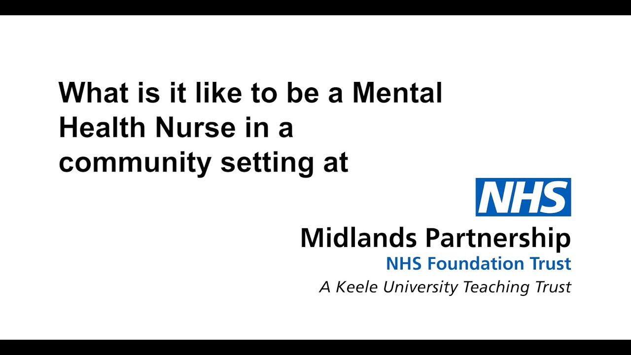 What is it like to be a Mental Health Nurse in a community setting at MPFT?