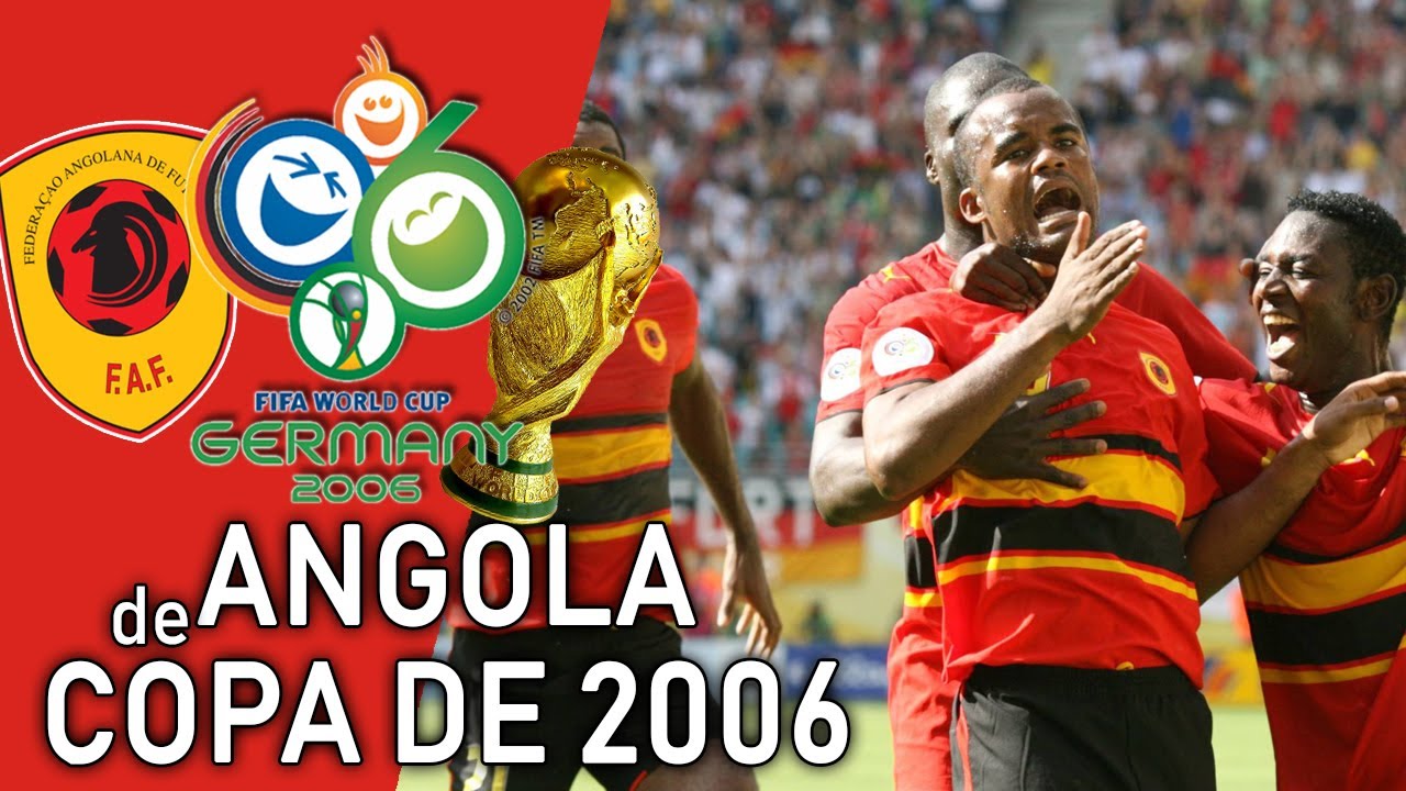 ANGOLA na INCRÍVEL COPA do MUNDO de 2006 na ALEMANHA | RETROSPECTIVA de ANGOLA