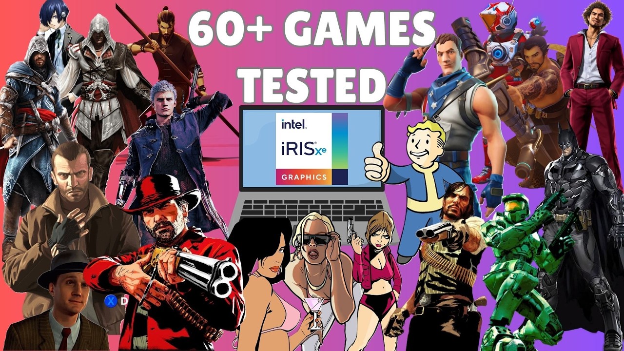 60+ Games For Intel Iris Xe Graphics
