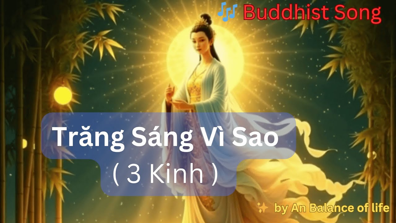 A.I Hát: Trăng Sáng Vì Sao ( Quán Thế Âm 3 Kinh ) 🙏🙏🙏