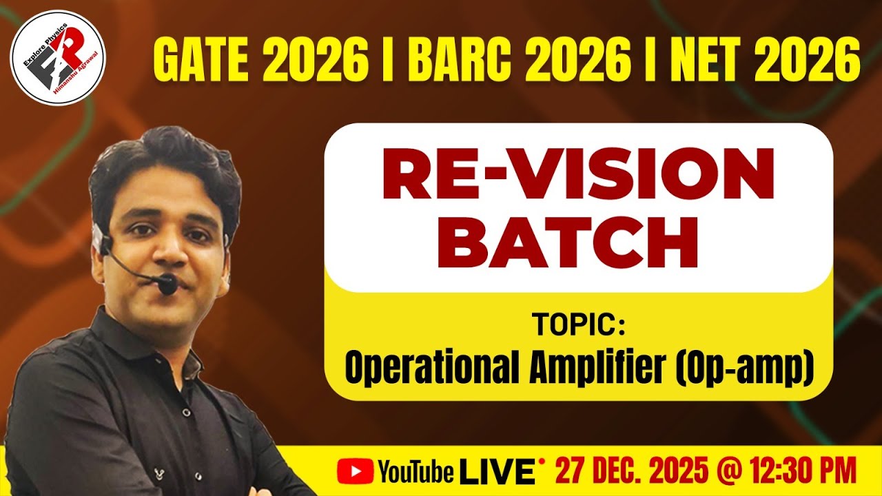 GATE 2026 I BARC 2026 I NET  2026 I OPAMP-01 I REVISION BATCH I 1 SHOT I HIMANSHU SIR