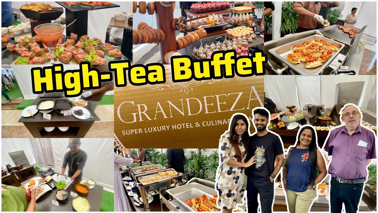 High-Tea නම් High-Tea තමා | Grandeeza High-Tea Buffet #foodie