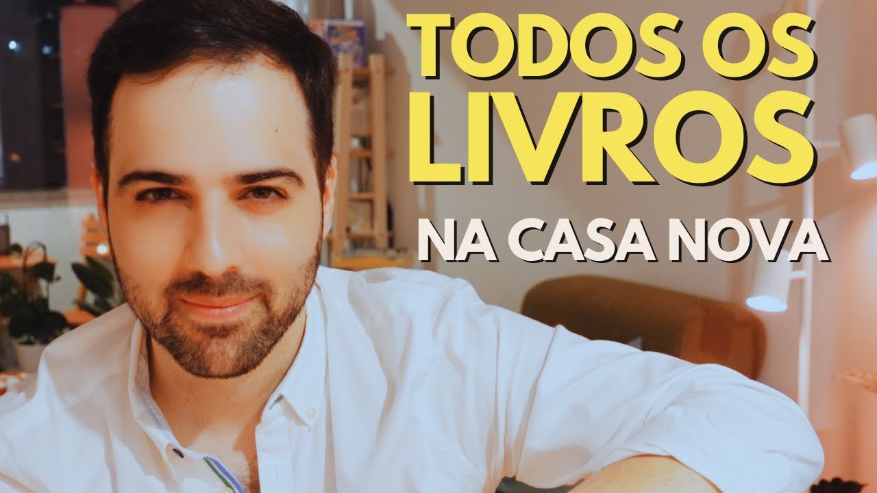 Todos os Livros na Casa Nova  - Parte 1