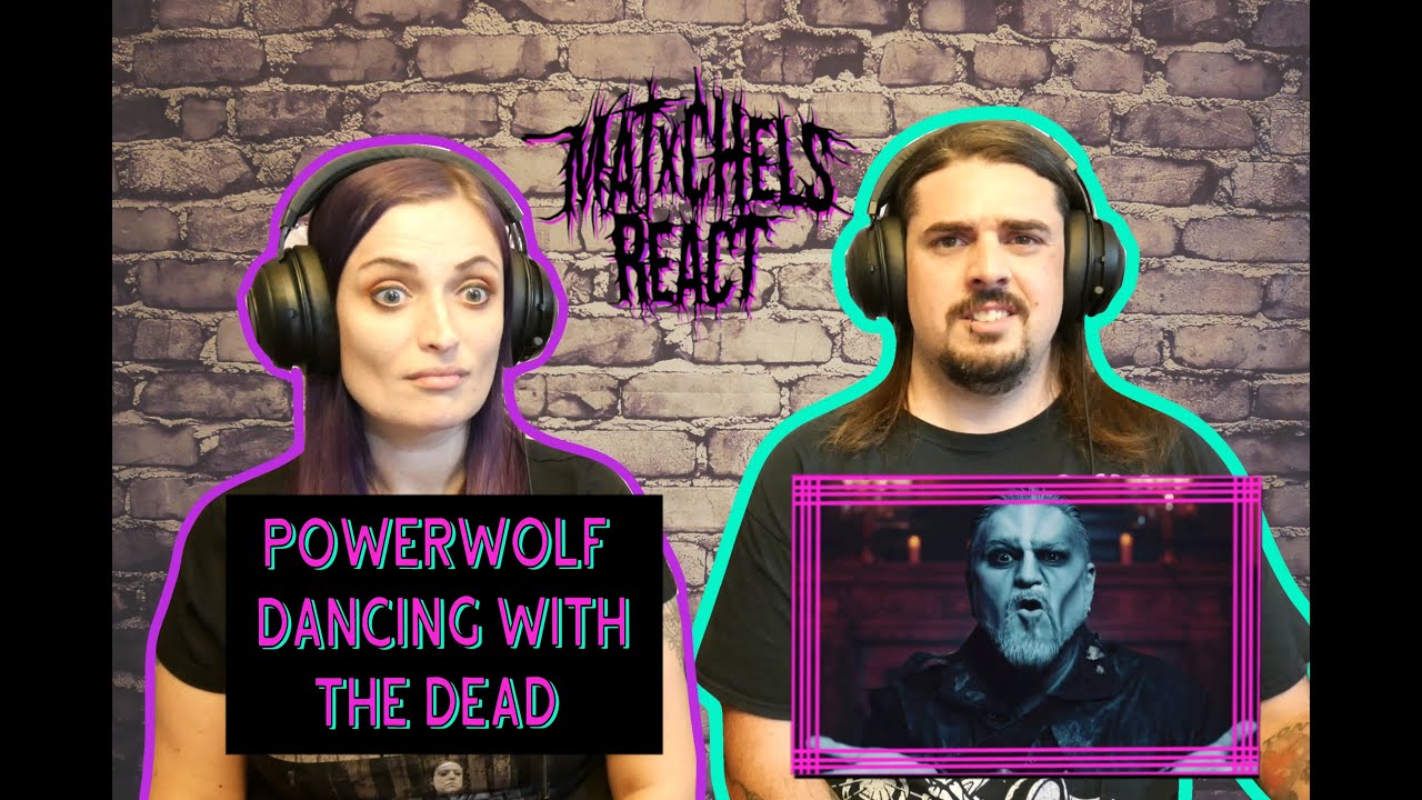 Powerwolf - Dancing With The Dead (React/Review)
