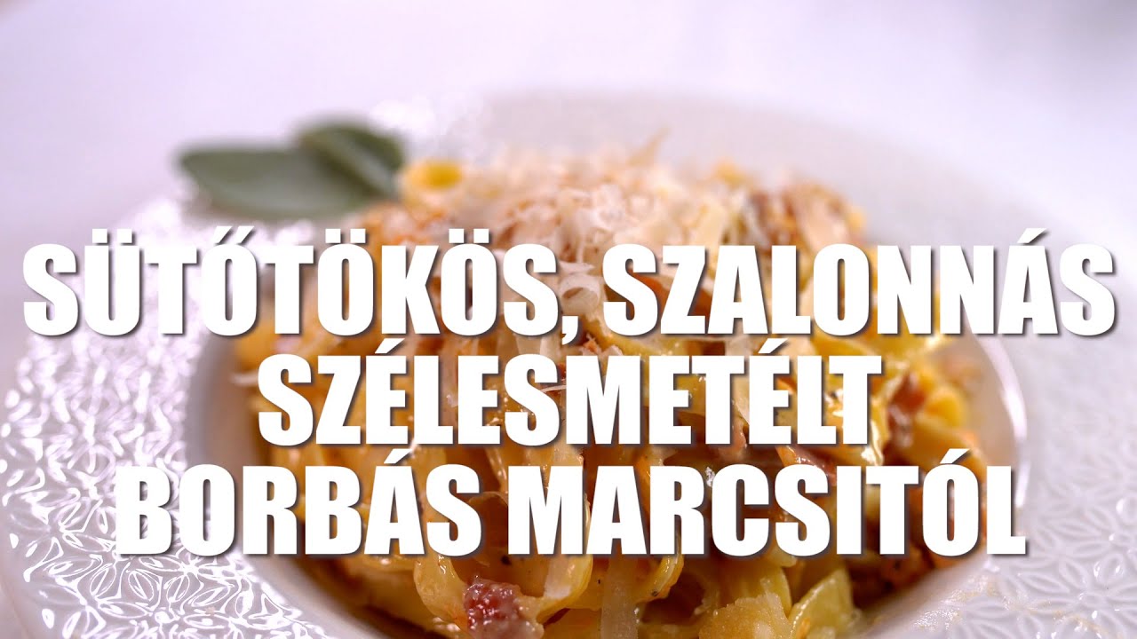Sütőtökös, szalonnás szélesmetélt Borbás Marcsi konyhájából