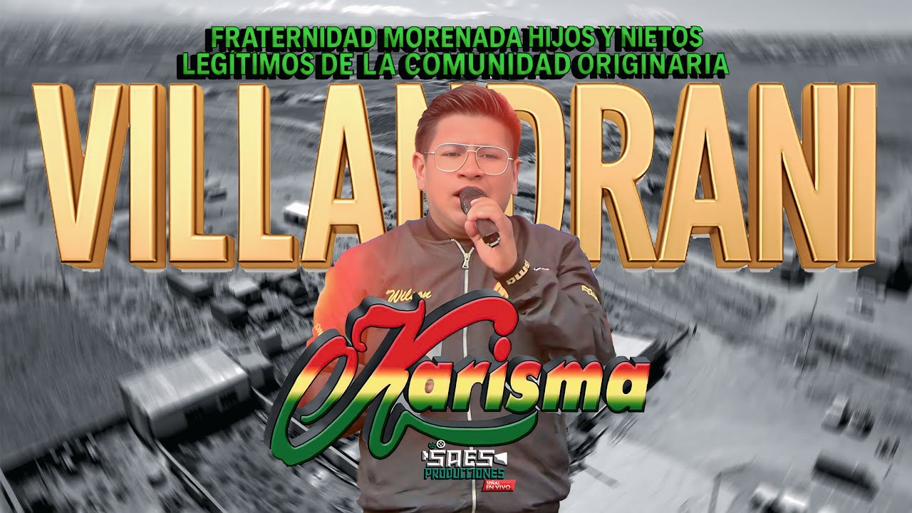 Karisma - FRATERNIDAD MORENADA HIJOS Y NIETOS LEGITIMOS (VILLANDRANI) SAES producciones 2025