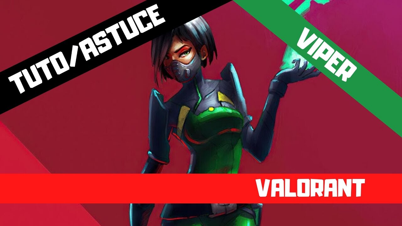 TUTO / GUIDE VIPER VALORANT FR : ASTUCES & TRICKS AVANCÉES