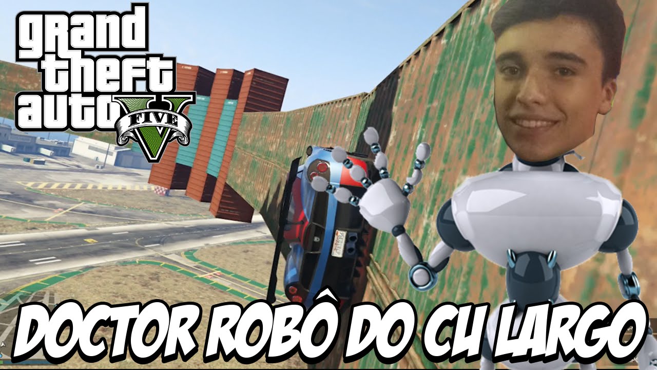 GTA V - Espiral COMPLEXO e o robô do CU ALARGADO