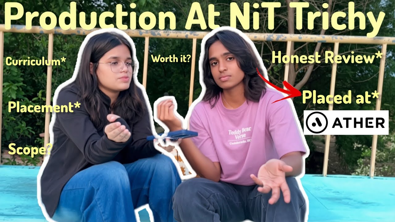 Production at NIT Trichy | Worth it?|  College vs Branch | Honest Review 