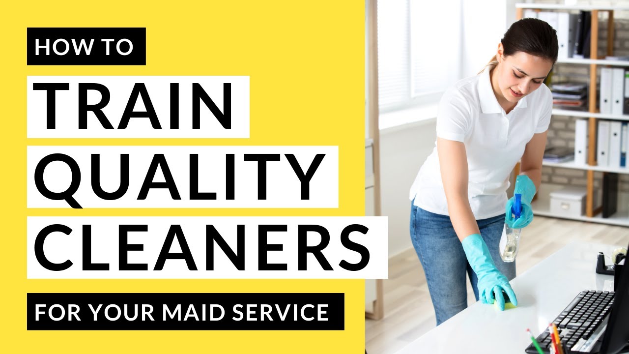 How to Train Quality Cleaning Staff