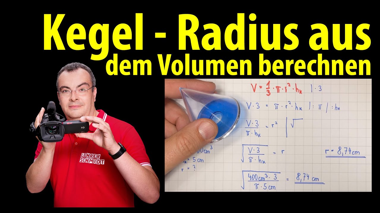 Kegel - Radius aus dem Volumen berechnen (Formel umstellen) | Lehrerschmidt