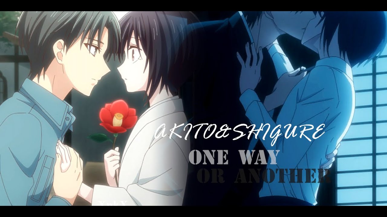 akito & shigure - one way or another | Fruits basket [AMV]