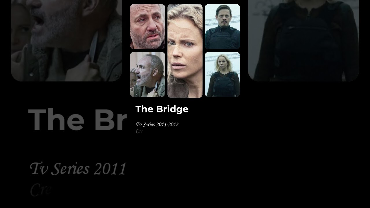 The Bridge / Tv Series 2011-2018 / Creator: M&aring;ns M&aring;rlind, Bj&ouml;rn Stein, Hans Rosenfeldt #broen