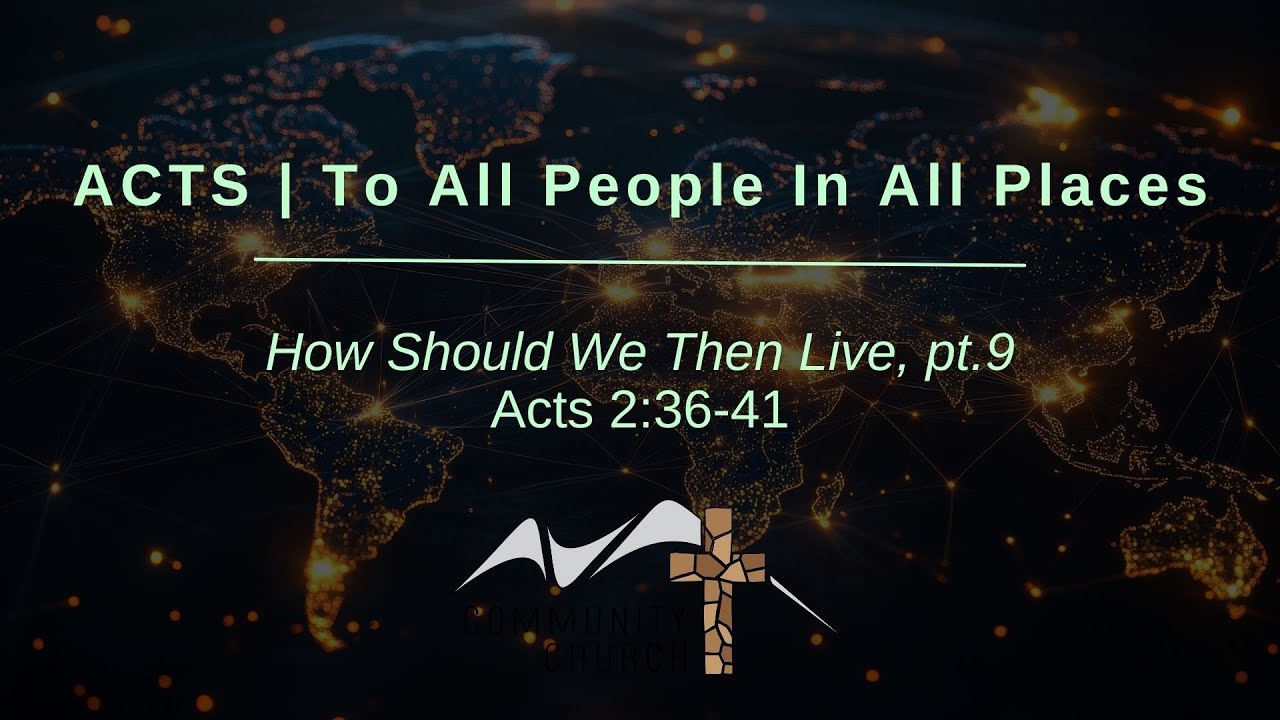 How Should We Then Live? - Pastor Larry Nelson - 2025-11-09