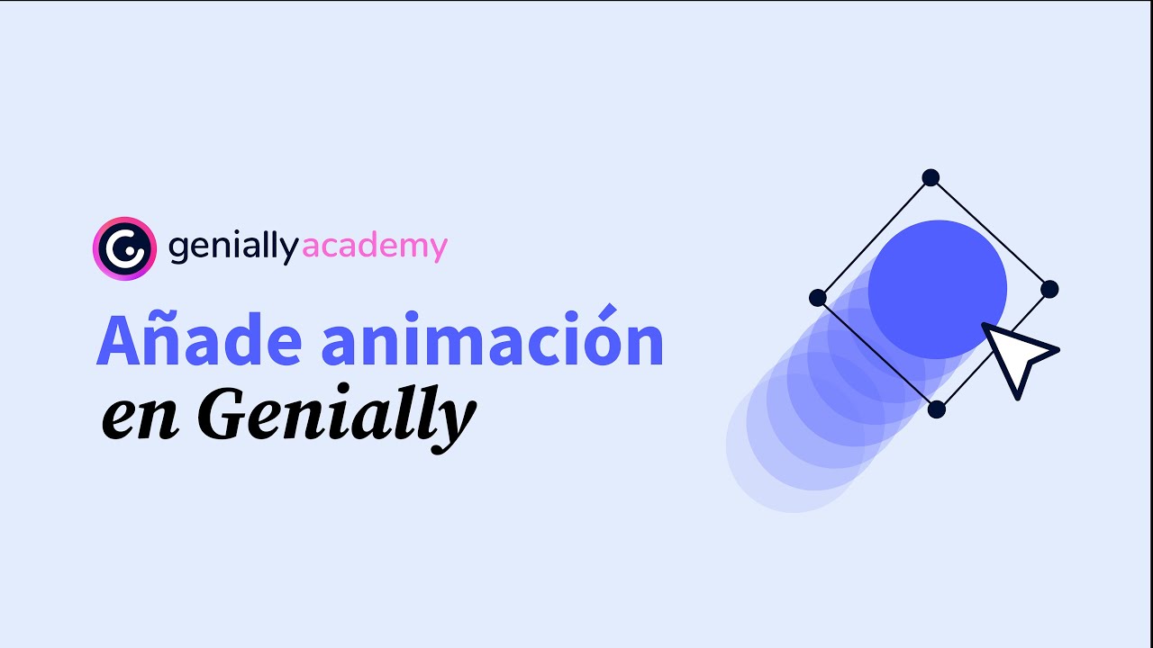 Añade animación en Genially