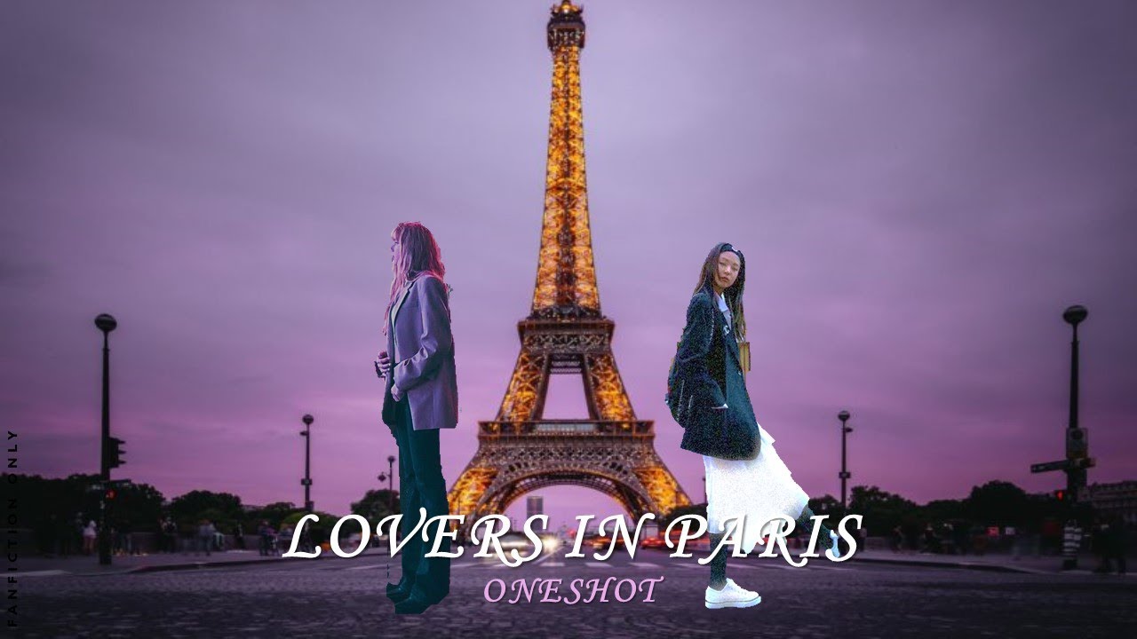 JENLISA FF: LOVERS IN PARIS [One Shot]