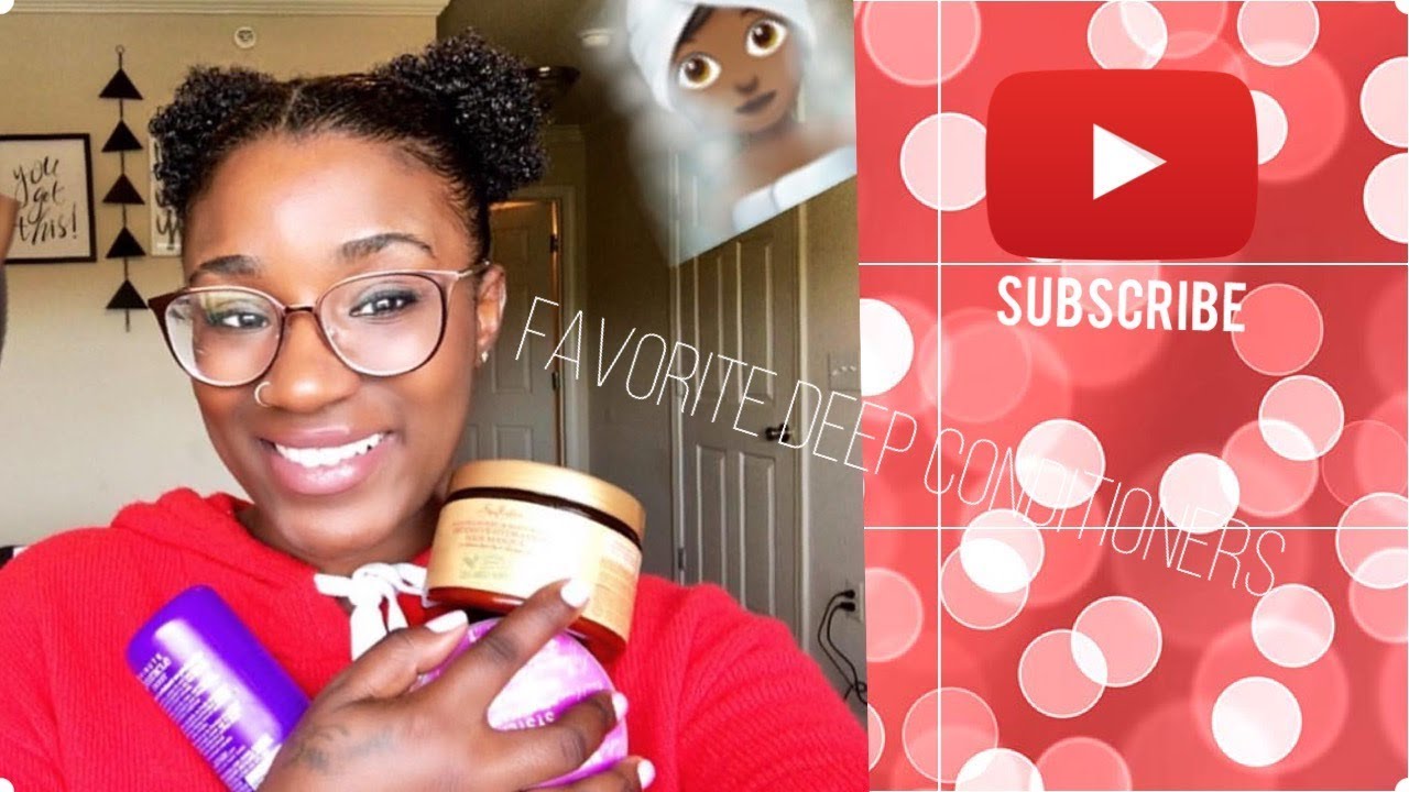Favorite Deep Conditioners For Natural Hair | Deep Conditioning Natural Hair